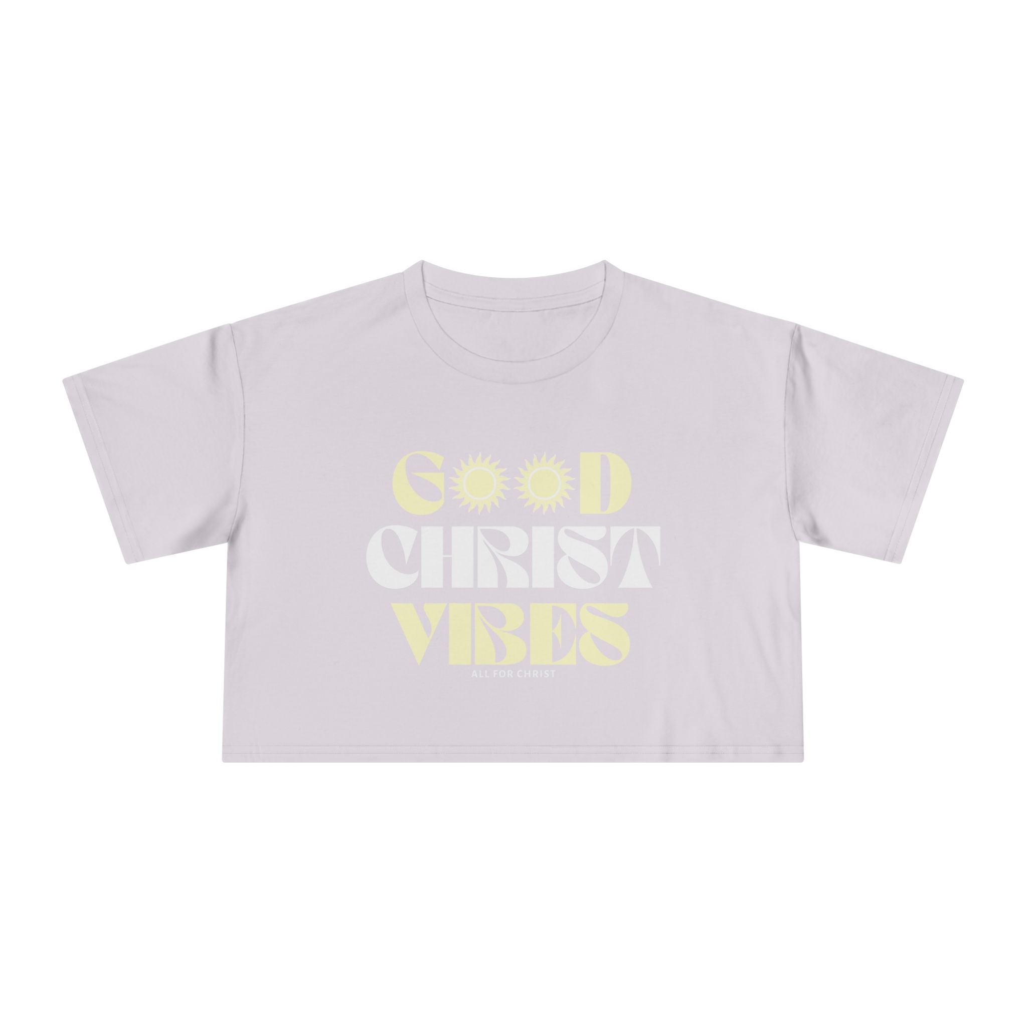 Good Christ Vibes Crop Tee — Inspirational Christian Women’s Crop Top