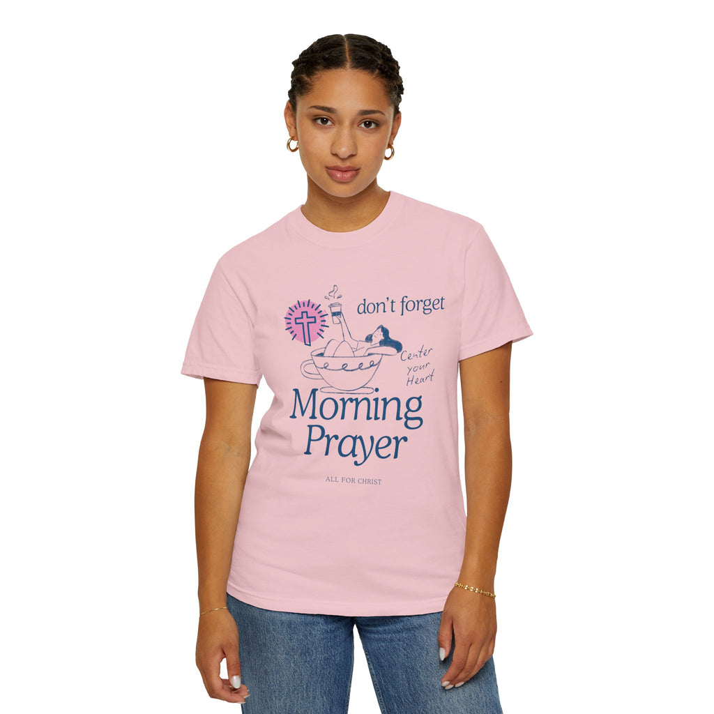 Morning Prayer T-Shirt — Don’t Forget Morning Prayer Christian Tee